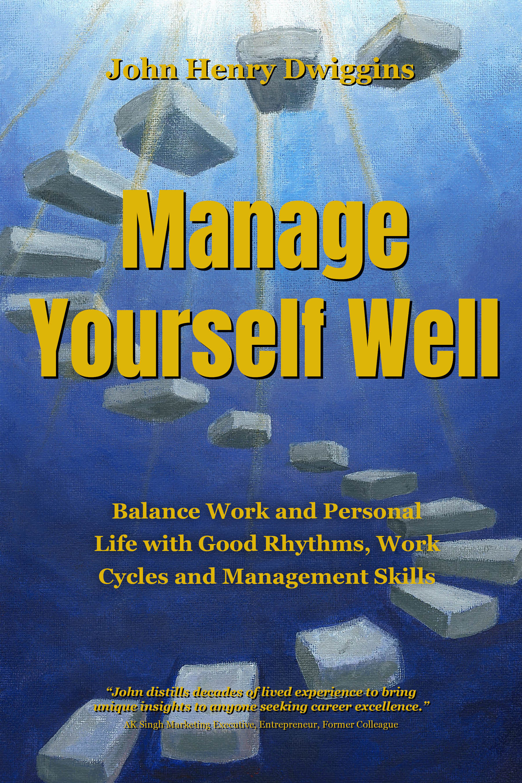 Manage Yourself Well cover